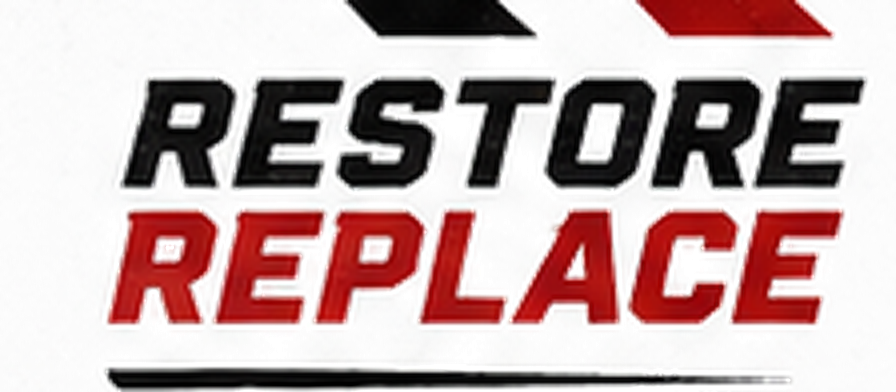 Restore Replace